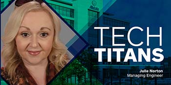 Tech Titans - Julie NOrton, Allstate Technology Support Center Service Manager. 