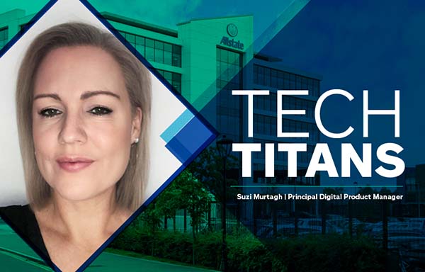 Tech Titans: Suzi Murtagh - Principal Digital Product Manager. 